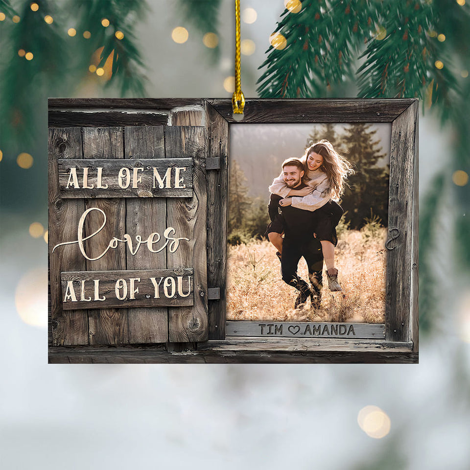 Couple All Of Me Love All Of You Custom Image Ornament