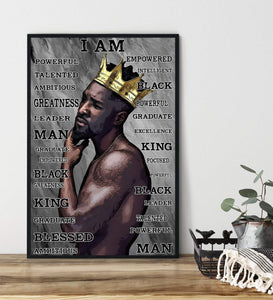 Black King Poster - I Am Black King Poster, Black Man Poster, I Am Black Man Canvas And Poster, Canvas Wall Art, Wall Decor Visual Art