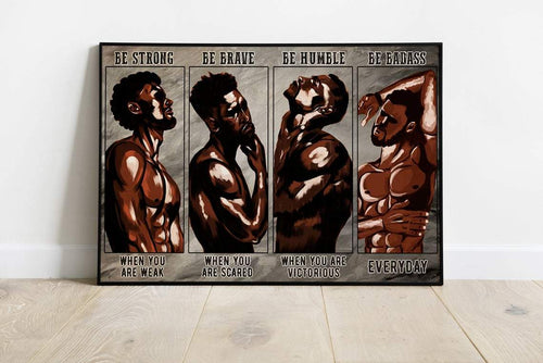 Black King Poster, Afro King Poster, African American Man Portrait Poster, Be Strong Be Brave Be Humble Be Badass Canvas And Poster, Wall Decor Visual Art
