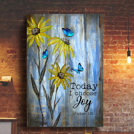 Blue butterfly Sunflower Still Painting Today I choose joy - Matte Canvas