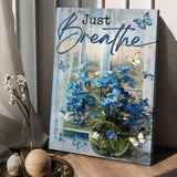 Blue daisy, Glass vase, Blue butterfly, Window scarf, Just breathe - Matte Canvas