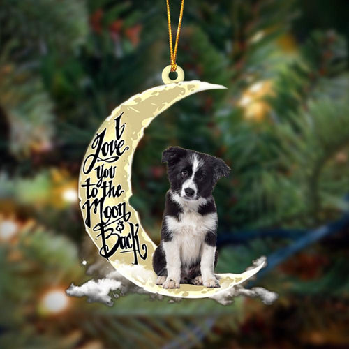 Godmerch- Border Collie I Love You To The Moon And Back Hanging Ornament Dog Ornament, Car Ornament, Christmas Ornament