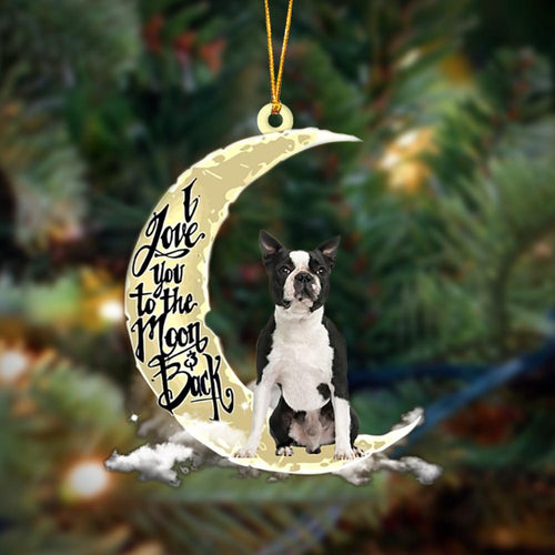 Godmerch- Boston Terrier I Love You To The Moon And Back Hanging Ornament, Car Ornament, Christmas Ornament