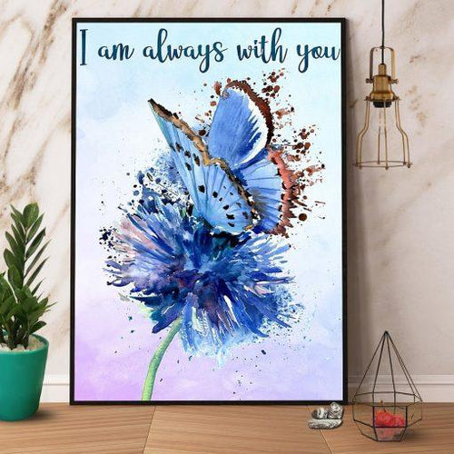 Butterfly Blue I Am Always With You Canvas And Poster, Wall Decor Visual Art
