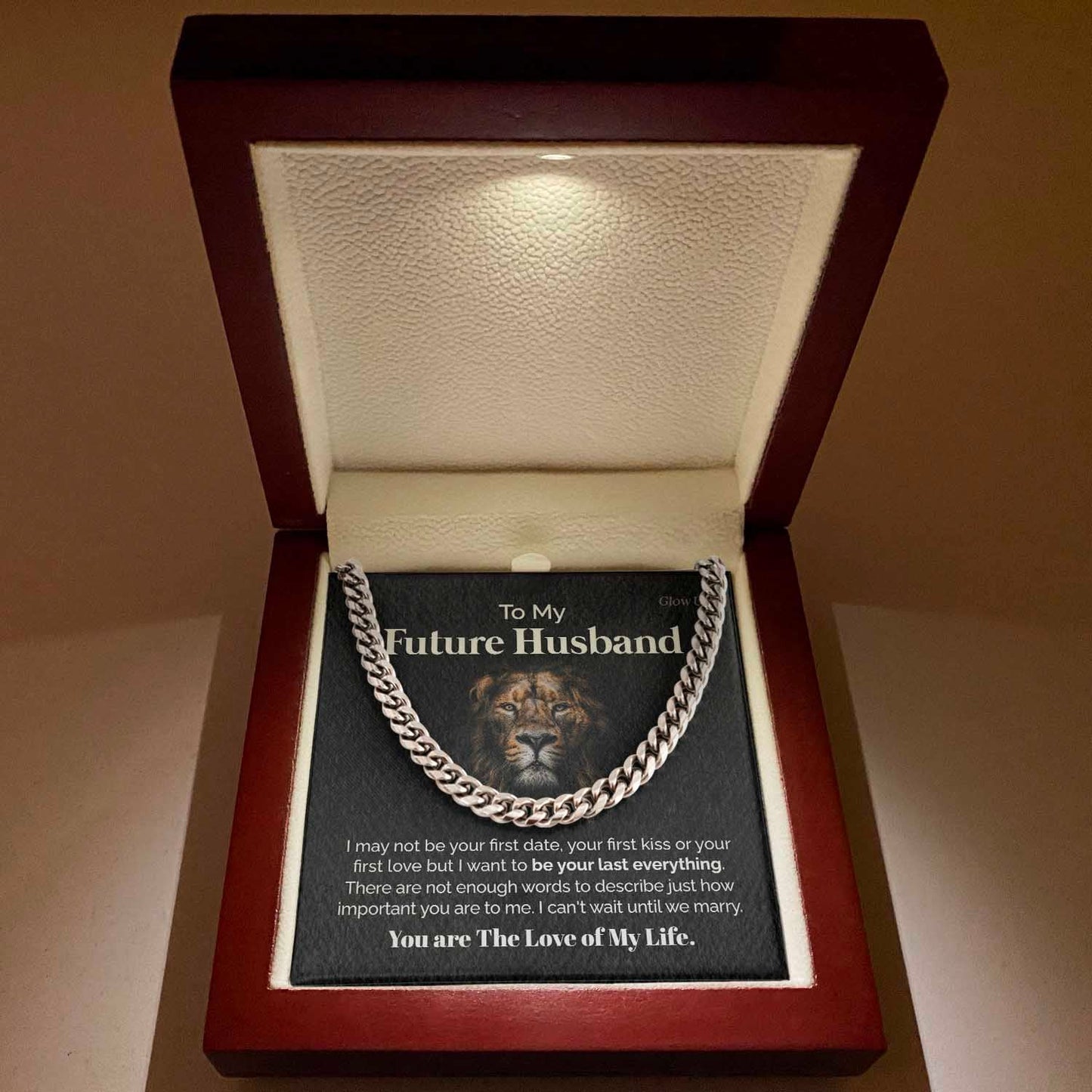 To my Future Husband - You are the love of my life - Cuban Link Chain, Gift For Man, Husband, Gift For Birthday, Christmas