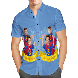 Custom Hawaiian Shirt You are My Hero Gift for Father's Day