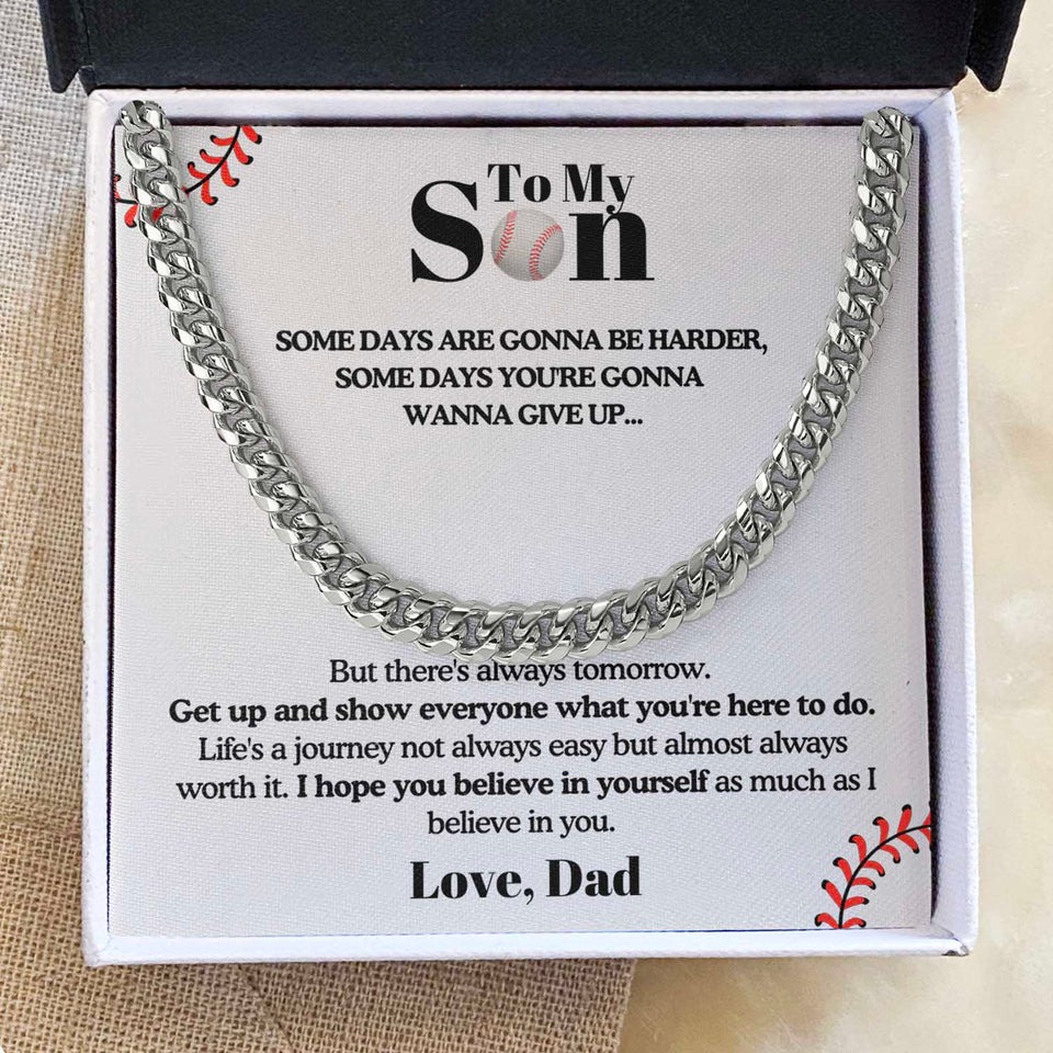 To my Son from Dad - Get up and Show Cuban Link Chain