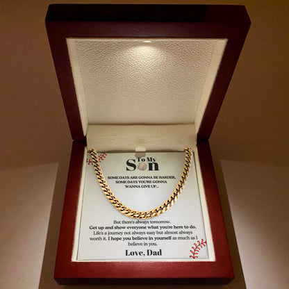 To my Son from Dad - Get up and Show Cuban Link Chain