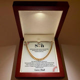 To my Son from Dad - Get up and Show Cuban Link Chain