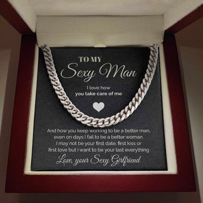 To my Sexy Man - You take care of me - Cuban Link Chain Necklace, Gift For Man, Husband, Gift For Birthday, Christmas