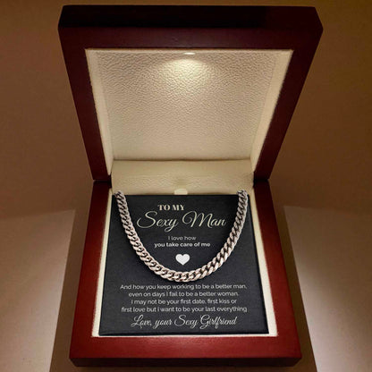To my Sexy Man - You take care of me - Cuban Link Chain Necklace, Gift For Man, Husband, Gift For Birthday, Christmas