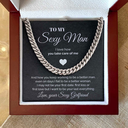 To my Sexy Man - You take care of me - Cuban Link Chain Necklace, Gift For Man, Husband, Gift For Birthday, Christmas