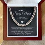 To my Sexy Man - You take care of me - Cuban Link Chain Necklace Gift For Man Husband Gift For Birthday