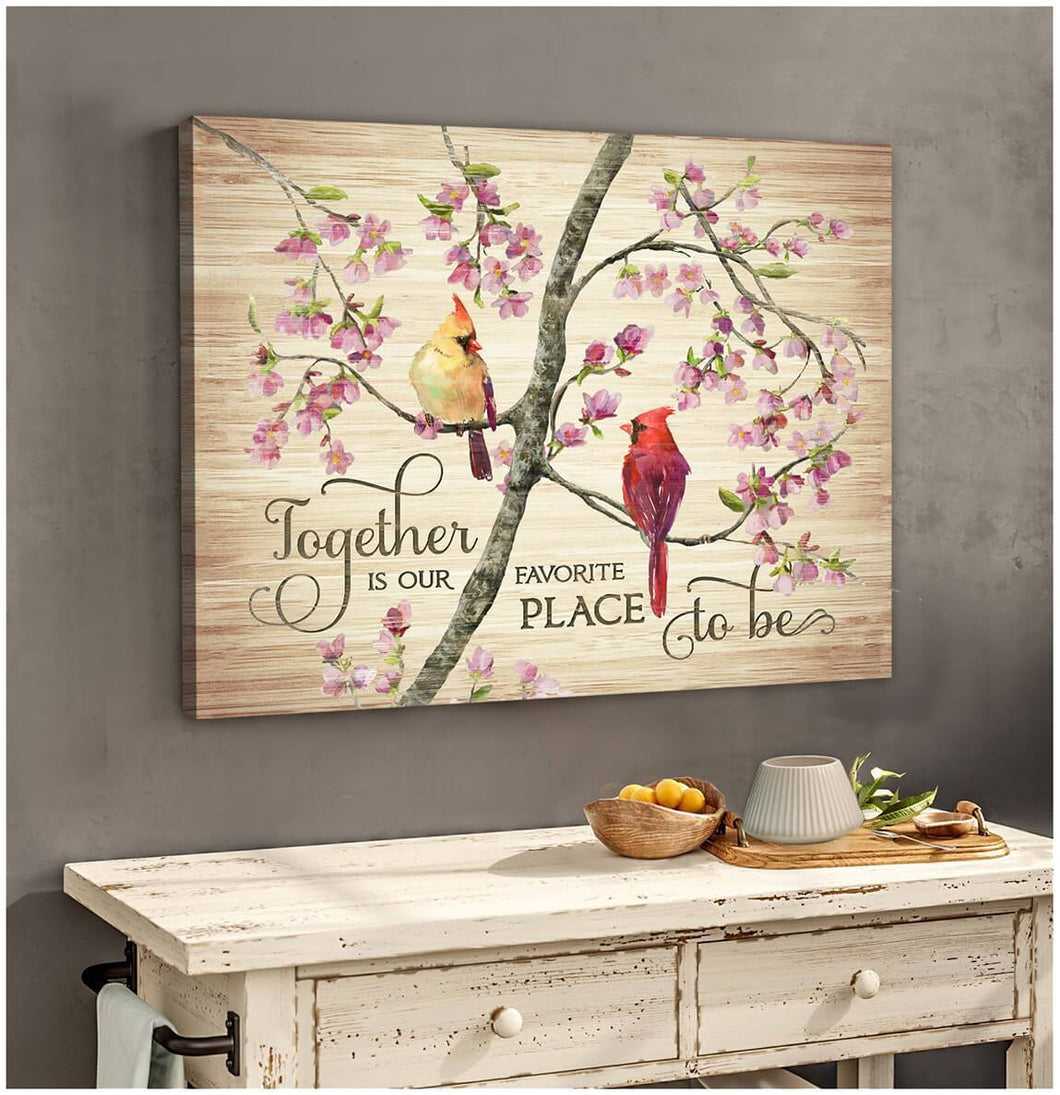Cardinal Bird Canvas Wall Art - Canvas Cardinal Together Is Our Favorite Place Canvas