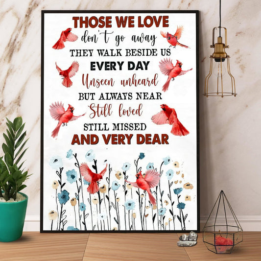 Cardinal Bird Those We Love Don’T Go Away Canvas And Poster, Wall Decor Visual Art