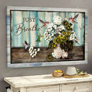 Colorful hummingbird Flower vase Jesus Just breathe - Matte Canvas