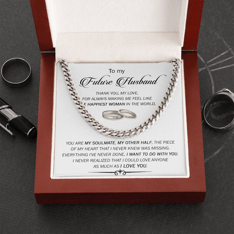 Cuban Link Chain Necklace for My Future Husband, You Are My Soulmate, My Other Half, Future Husband Gift Ideas - TGV