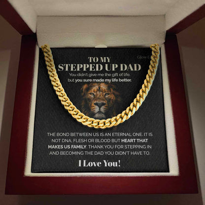 To my stepped up Dad - You sure made my life better - Cuban Link Chain, Gift For Man, Husband, Gift For Birthday, Christmas