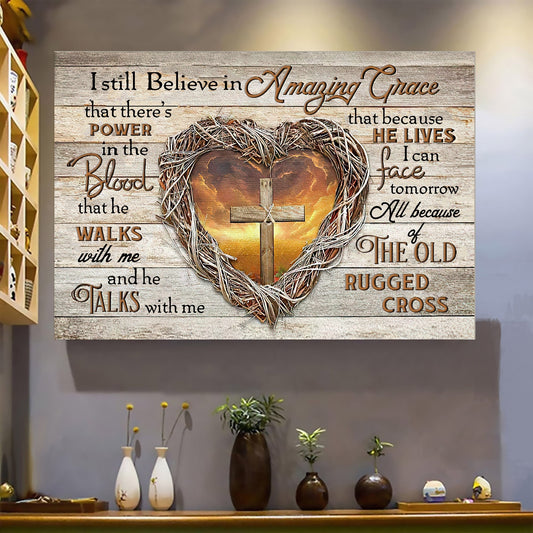 I still believe in amazing grace - Matte Canvas