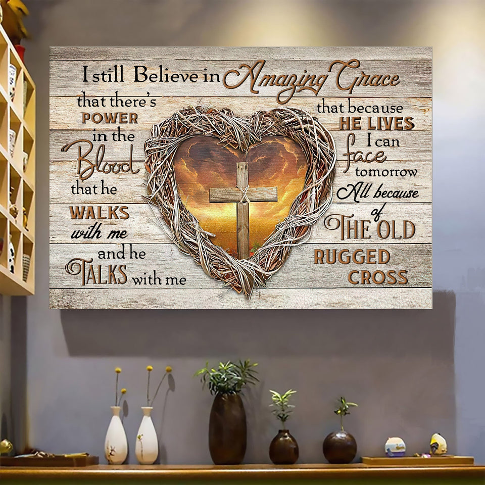I still believe in amazing grace - Matte Canvas