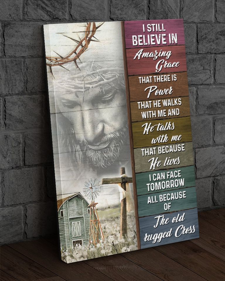 I Still Believe In Amazing Grace - Matte Canvas