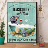 Dachshund & Co. Bath Soap Wash Your Wiener Canvas And Poster, Wall Decor Visual Art