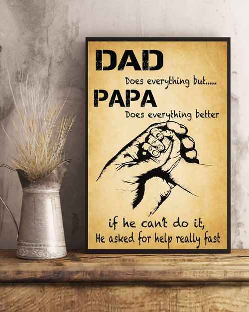 Dad does everything but papa does everything better Canvas And Poster, Wall Decor Visual Art, Gift Father's Day