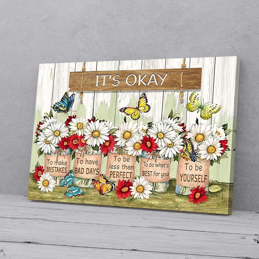 Daisy Butterfly Poster Prints, It's Okay Poster Canvas Wall Decor Visual Art