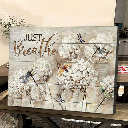 Dragonfly and Dandelions Just breathe and have faith Canvas And Poster,Canvas Prints,Wall Decor Visual Art