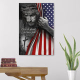 Don't be afraid just have faith mark 5:36 American - Matte Canvas