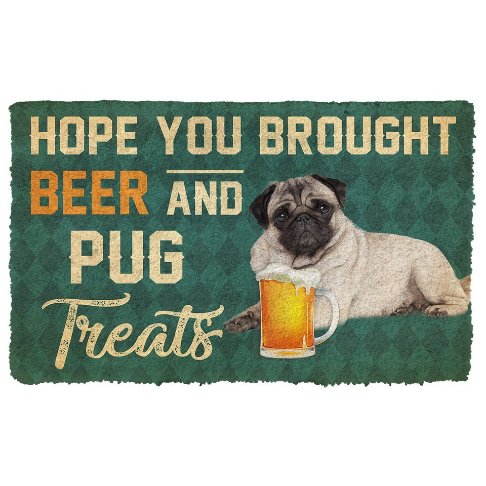 3D Hope You Brought Beer And Pug Treats Doormat