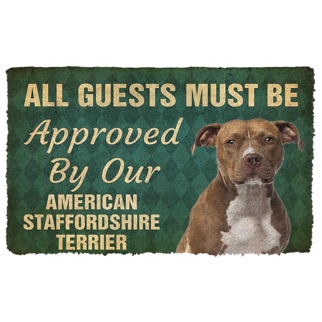 3D Must Be Approved By Our American Staffordshire Terrier Custom Doormat
