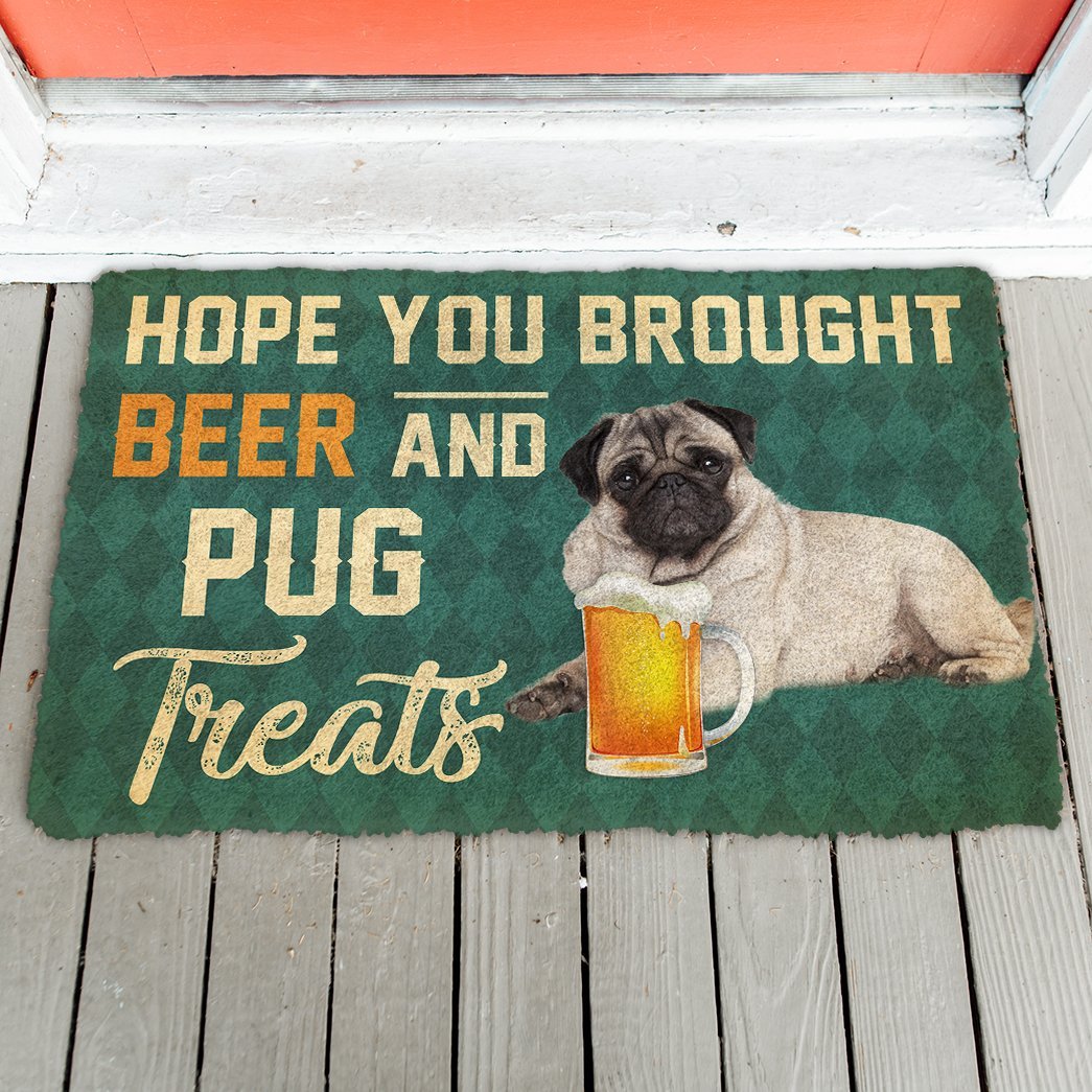 3D Hope You Brought Beer And Pug Treats Doormat