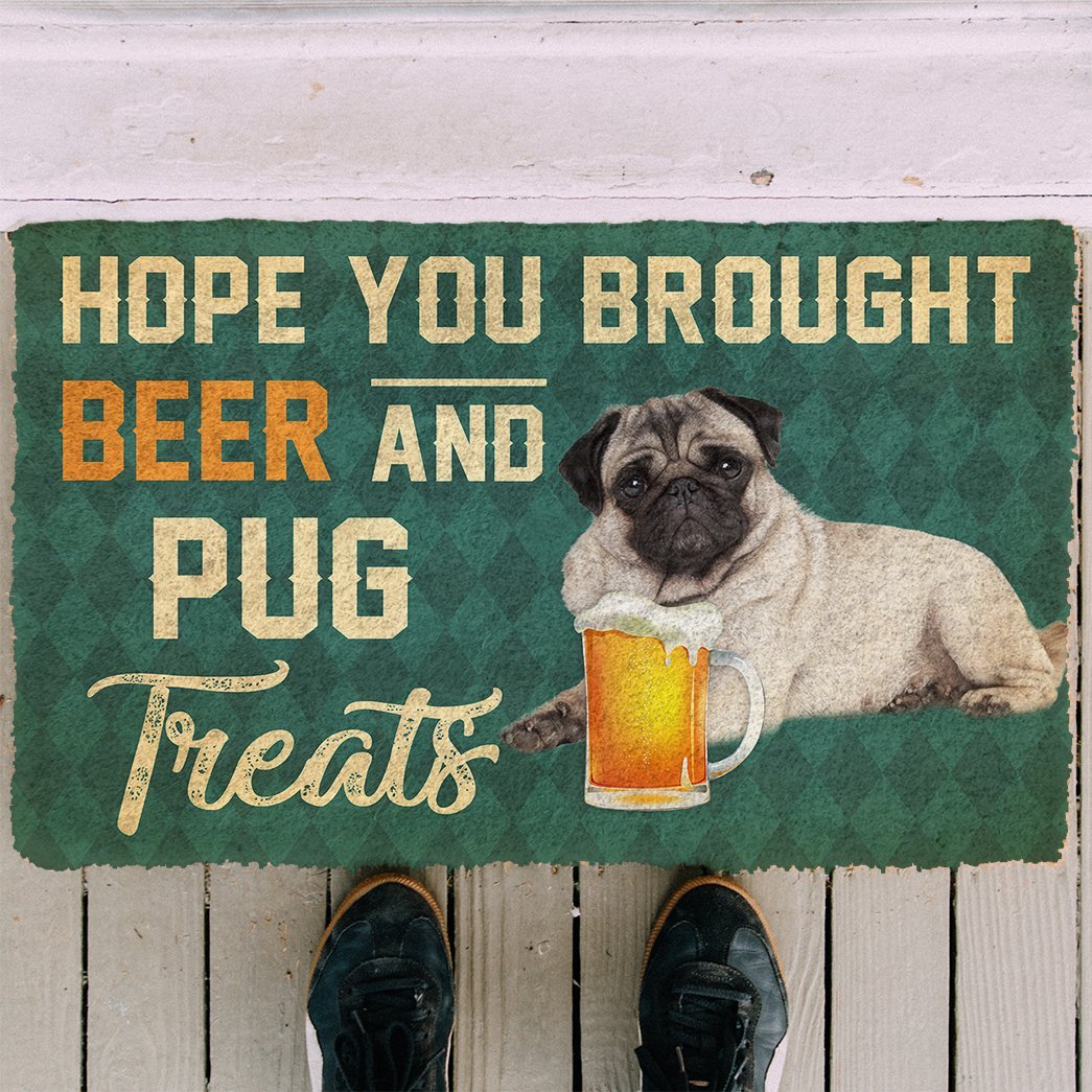 3D Hope You Brought Beer And Pug Treats Doormat