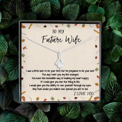 To Future Wife You Are Special To Me Love You Alluring Beauty Necklace