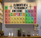 Element Of A Freaking Awesome Carpenter Canvas And Poster, Wall Decor Visual Art