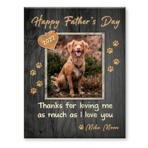 Fathers Day Gift From Dog, Dog Dad Gift, Personalized Dog Dad Canvas, Custom Dog Dad Gifts, Dog Dad Birthday Gift From Dog