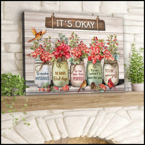 Cardinal Bird Canvas Wall Art - Flowers Cardinal It’s Okay To Be Canvas Wall Art Home House Decor