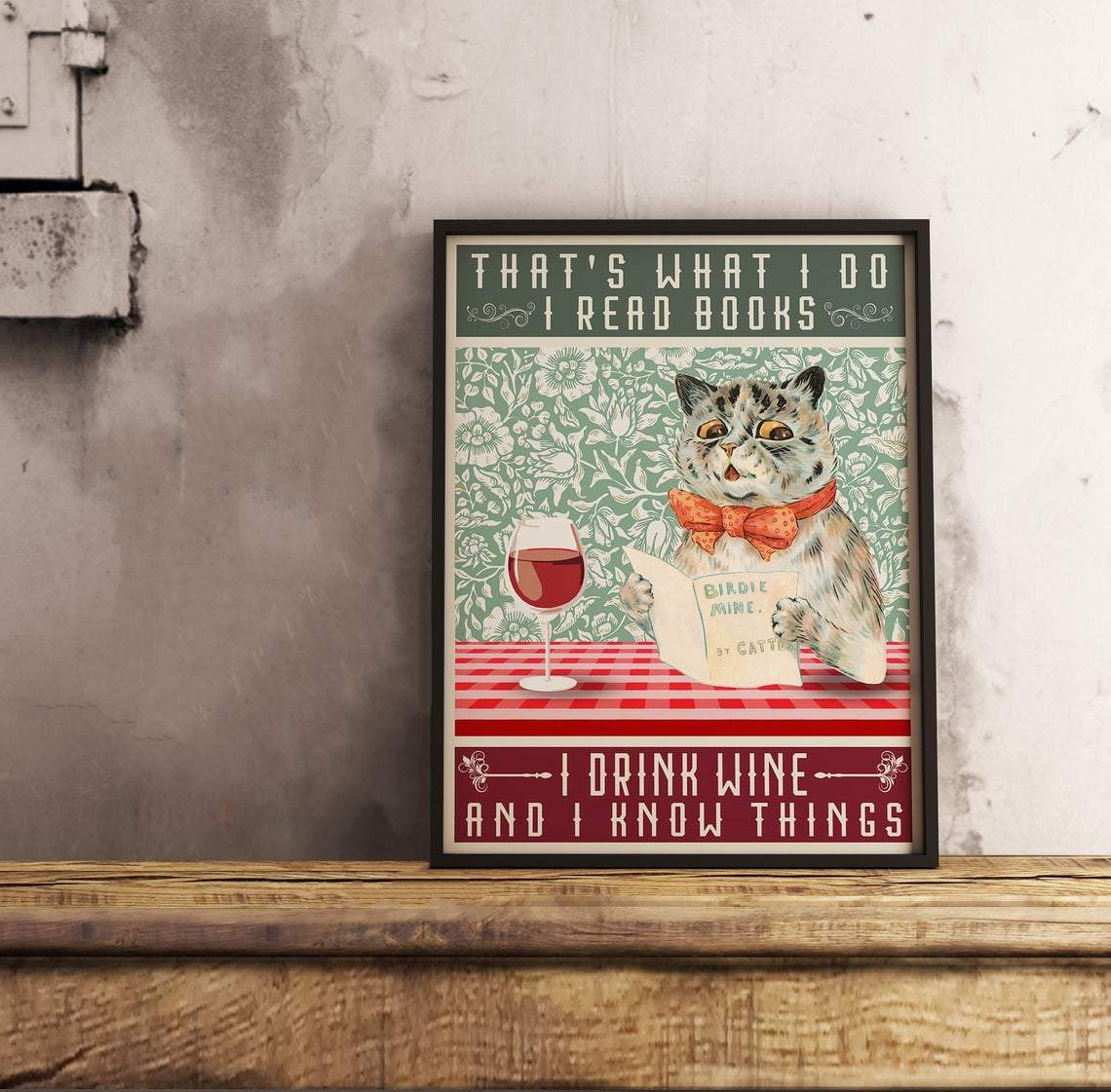 Funny Cat Wine Quote Poster, I read Books I Drink Wine And I Know Things Canvas And Poster, Wall Decor Visual Art
