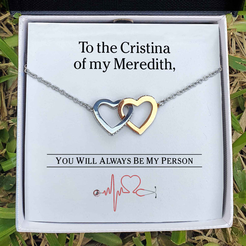 Pamaheart- Interlocking Hearts Necklace- To the Cristina of my Meredith - Interlocked Hearts Necklace- You'll Always Be My Person