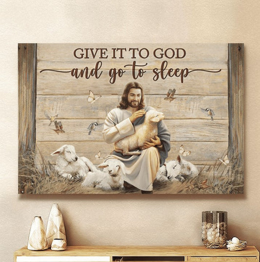 Give it to God and go to sleep - Matte Canvas