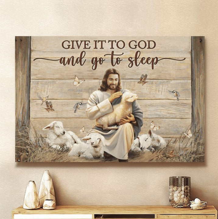 Give it to God and go to sleep - Matte Canvas