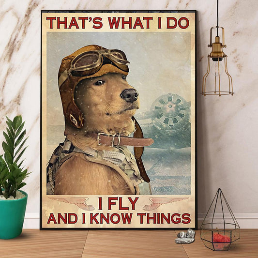 Golden Retriever Pilot I Fly And I Know Things Canvas And Poster, Wall Decor Visual Art