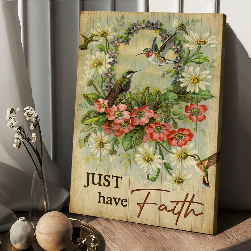 Hummingbird Flower wreath Just have faith - Matte Canvas