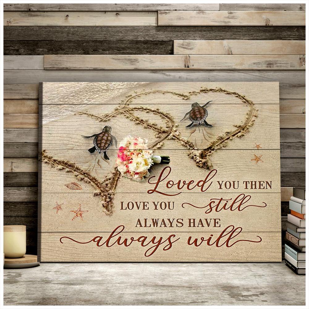 Turtle Loved You Then Framed Canvas Wall Art