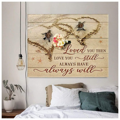 Turtle Loved You Then Framed Canvas Wall Art