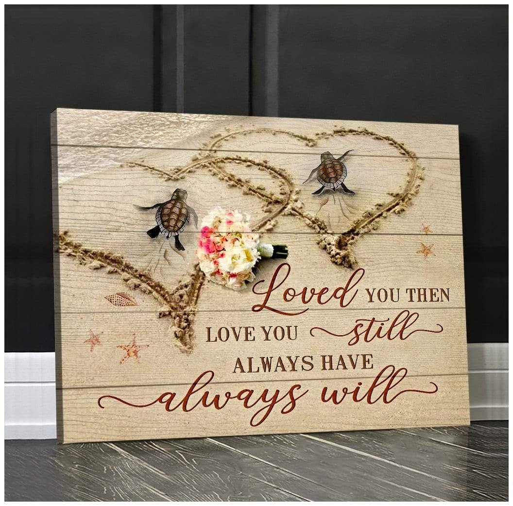 Turtle Loved You Then Framed Canvas Wall Art