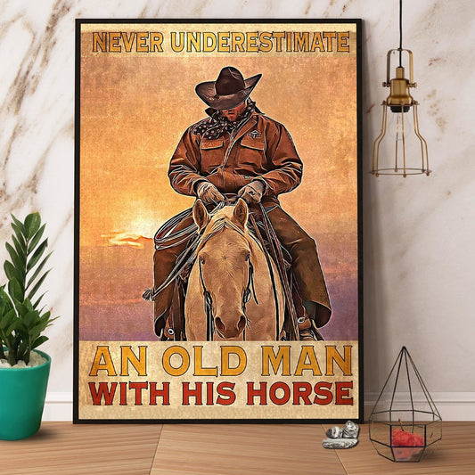 Horse Riding Never Underestimate An Old Man With His Horse Canvas And Poster, Wall Decor Visual Art