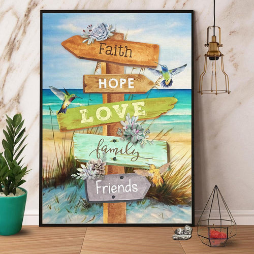Hummingbird Beach Faith Hope Love Family Friends Canvas And Poster, Wall Decor Visual Art