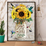 Hummingbird Sunflower Enjoy The Little Things Canvas And Poster, Wall Decor Visual Art